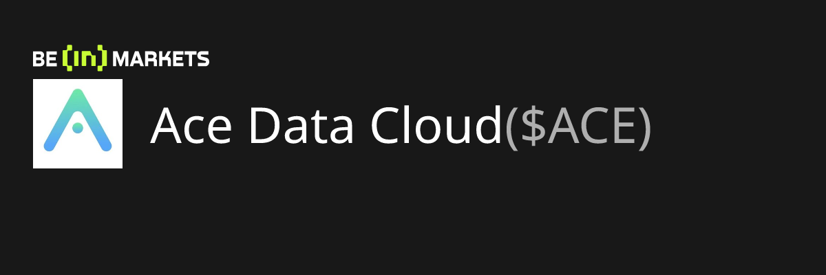 Ace Data Cloud ($ACE) 价格、市值、图表和基本面资讯 - BeInCrypto