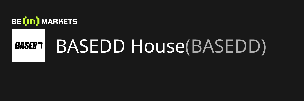 BASEDD House (BASEDD) Price, MarketCap, Charts and Fundamentals Info ...