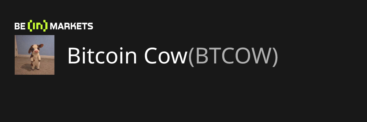 Giá Bitcoin Cow (BTCOW), Vốn hóa thị trường, Biểu đồ và Thông tin cơ bản