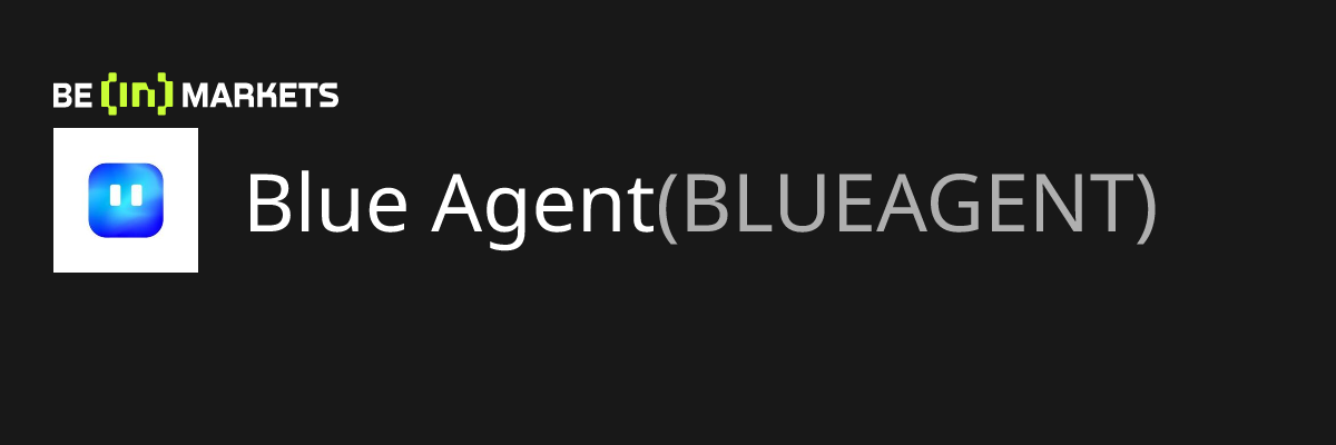 Blue Agent (BLUEAGENT) Price, MarketCap, Charts and Fundamentals Info ...