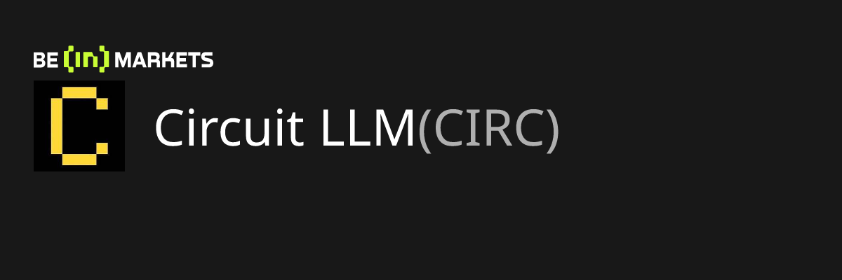 Circuit LLM (CIRC) Price, MarketCap, Charts and Fundamentals Info ...