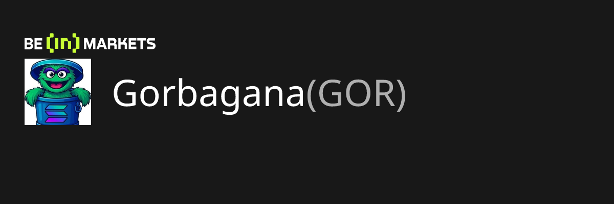 Gorbagana (GOR) Price, MarketCap, Charts and Fundamentals Info - BeInCrypto
