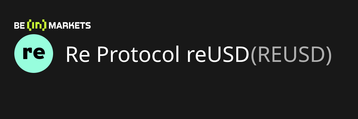 Re Protocol Re Protocol reUSD (REUSD) Price, MarketCap, Charts and Fundamentals ...