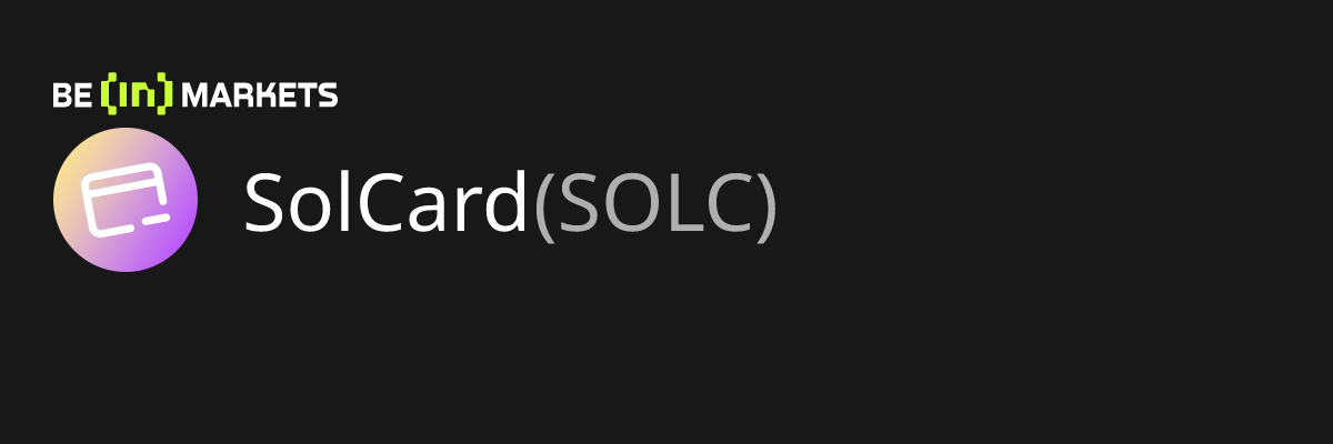 Solcard SolCard (SOLC) Price, MarketCap, Charts and Fundamentals Info - BeInCrypto
